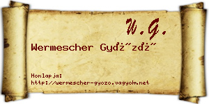 Wermescher Győző névjegykártya